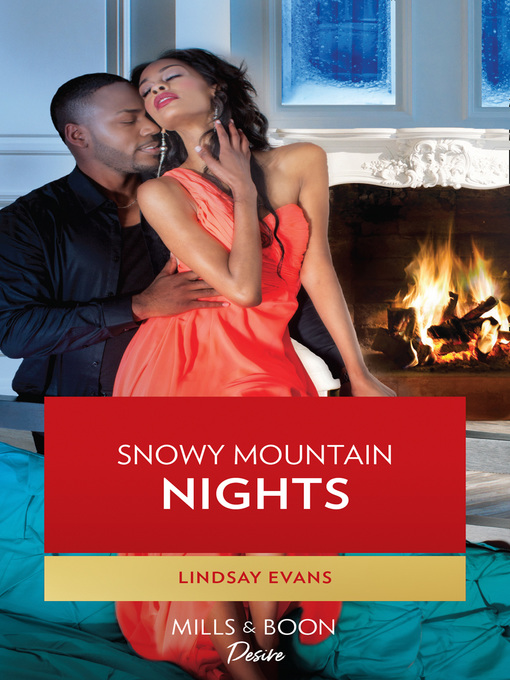 Title details for Snowy Mountain Nights by Lindsay Evans - Available